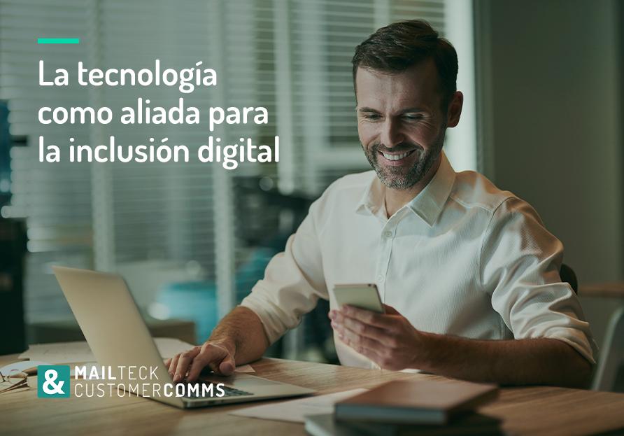 La tecnologia como aliada para la inclusión digital