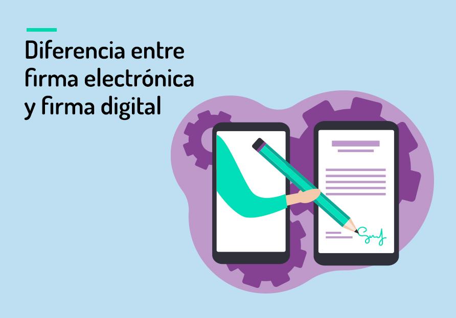 Diferencia entre firma electrónica y firma digital